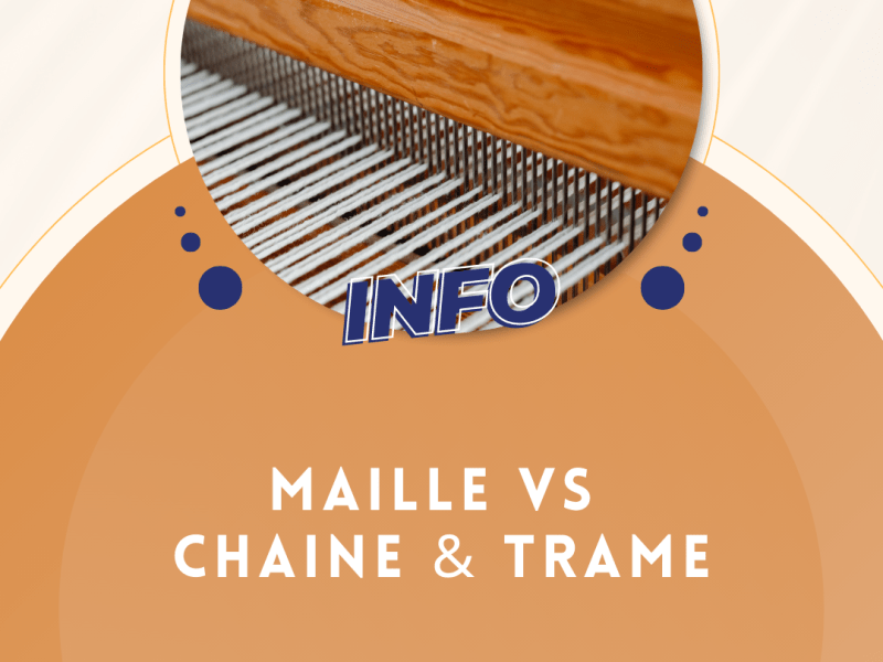 Maille VS Chaîne&trame