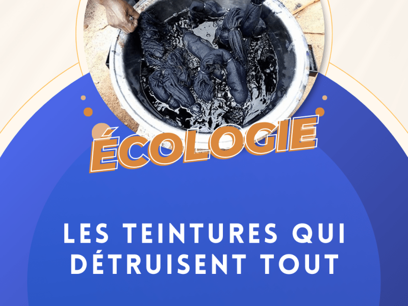 Les teintures qui détruisent&nbsp;tout