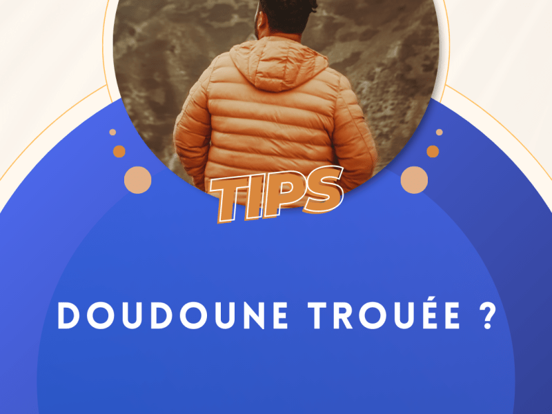 Doudoune trouée ?